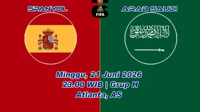 Prediksi Spanyol vs Arab Saudi 21 Juni 2026: La Roja Incar Kemenangan Perdana