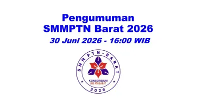 Hasil SMMPTN-Barat 2026 Diumumkan 30 Juni Pukul 16.00 WIB, Simak Cara Cek dan Tahapan Berikutnya