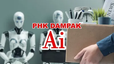 PHK Akibat AI Diprediksi Meluas, 200 Ekonom Dunia Minta Pagar Pengaman Segera Dibentuk