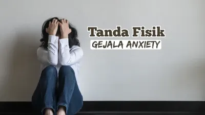 Jantung Berdebar Bisa Jadi Gejala Anxiety, Kenali Tanda Fisiknya