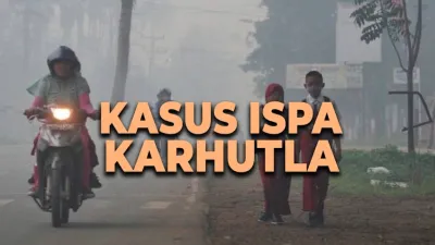 Kasus ISPA Karhutla Tembus 333 Ribu, Kemenkes Perkuat Respons