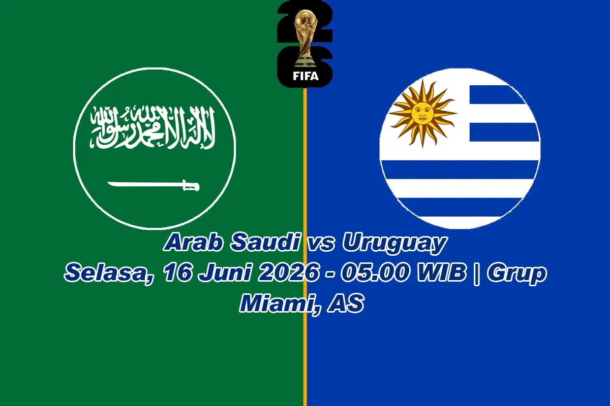 Jadwal Arab Saudi vs Uruguay