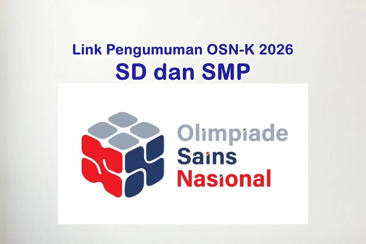 Link Pengumuman OSN-K SD dan SMP 2026
