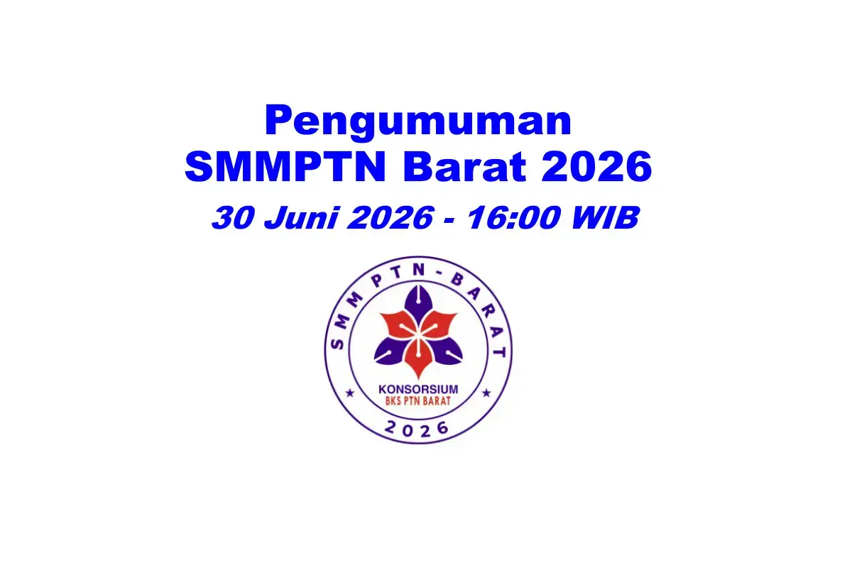 Pengumuman Hasil SMMPTN Barat 2026