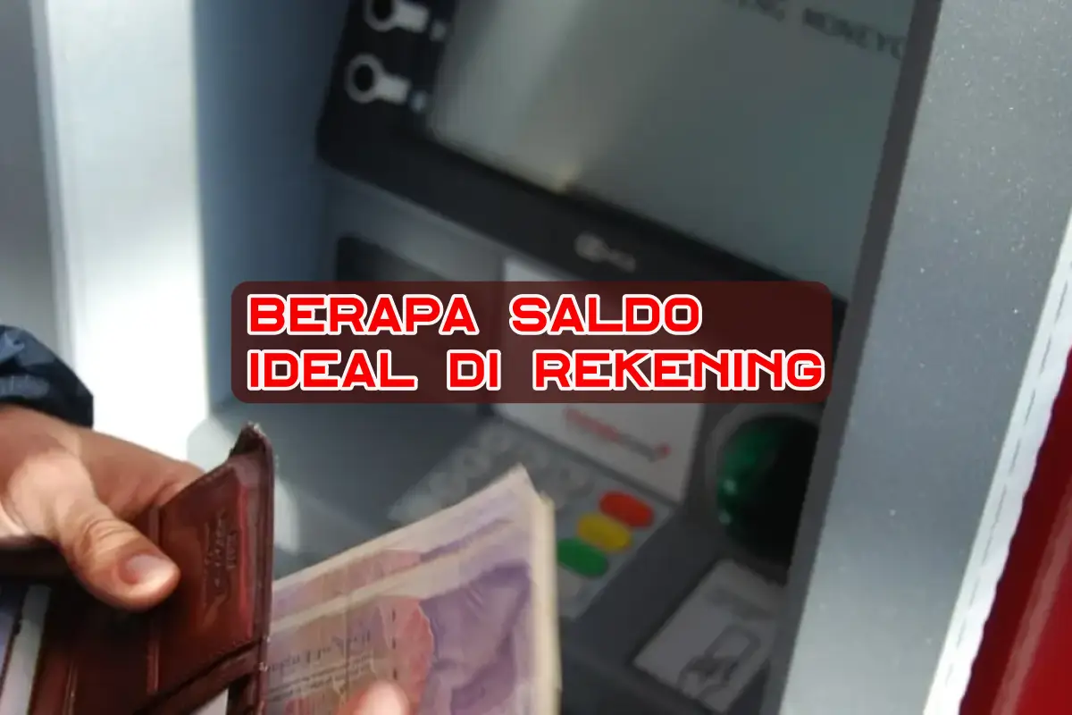 Berapa uang ideal di rekening