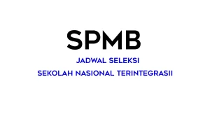 Jadwal Seleksi SPMB SNT 2026 Masuk Tahap Berikutnya, Ini Rinciannya